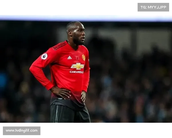 卢卡库加盟曼联背后的深层原因解析与转会背后的复杂考量