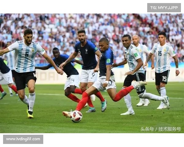 姆巴佩进球势头与世界杯赛场表现能否持续引领法国队走向辉煌